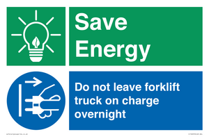 Save Energy - Do not leave forklift truck on charge overnight